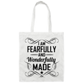 I AM FEARFULLY AND WONDERFULLY MADE  Canvas Tote Bag