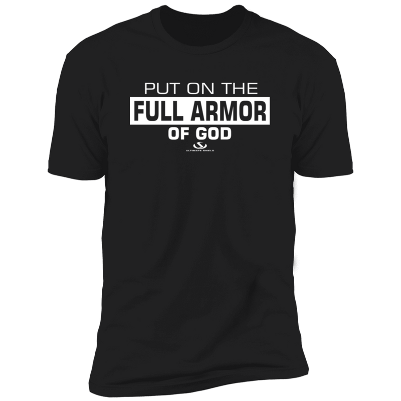 PUT ON THE FULL ARMOR OF GOD  Premium Short Sleeve T-Shirt