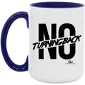 NO TURNING BACK 15oz. Accent Mug