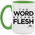 THE WORLD BECAME FLESH 15oz. Accent Mug