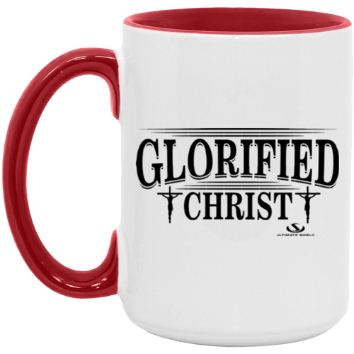 GLORIFIED CHRIST 15oz. Accent Mug