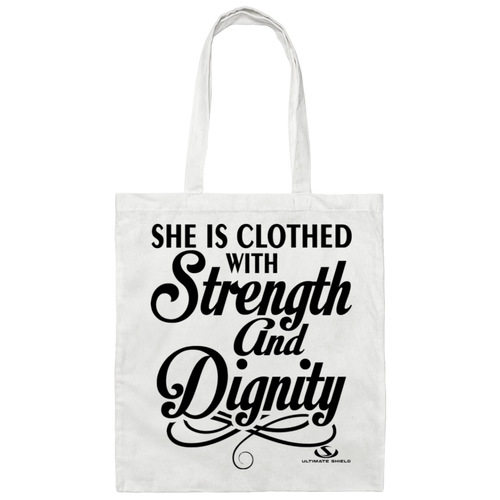 SHE IS CLOTHED WITH STRENGHT AND  Canvas Tote Bag