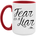 FEAR IS A LIAR 15oz. Accent Mug