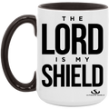 THE LORD IS MY SHIELD 15oz. Accent Mug