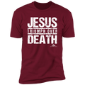 JESUS TRIUMPH OVER DEATH Premium Short Sleeve T-Shirt