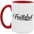 FAITHFUL 15oz. Accent Mug