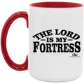 THE LORD IS MY FORTRESS 15oz. Accent Mug