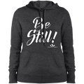 BE STILL  Ladies' Pullover Hooded Sweatshirt