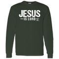 JESUS IS LORD LS T-Shirt 5.3 oz.