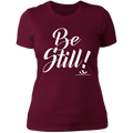 BE STILL Ladies' Boyfriend T-Shirt