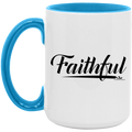 FAITHFUL 15oz. Accent Mug