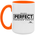 MADE PERFECT THROUGH CHRIST 15oz. Accent Mug