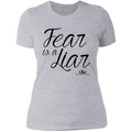 FEAR IS A LIAR Ladies' Boyfriend T-Shirt