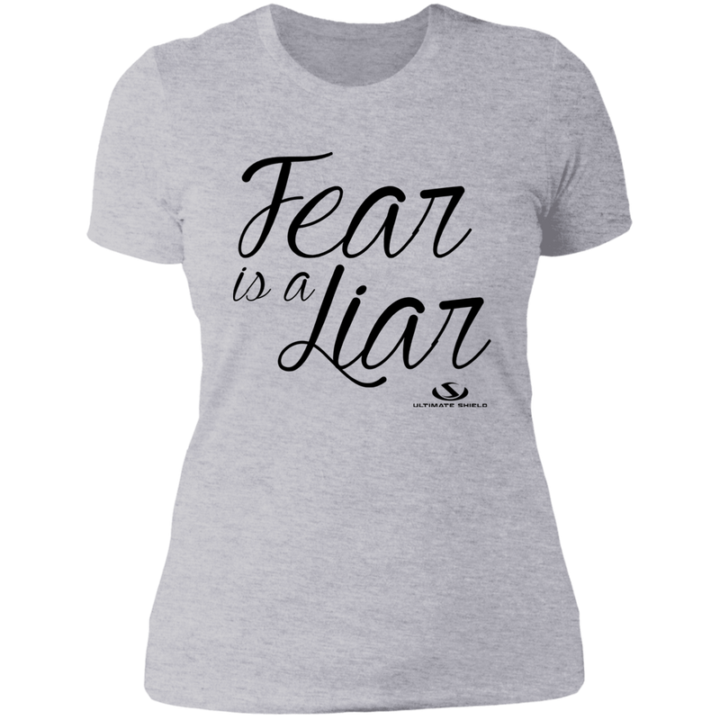 FEAR IS A LIAR Ladies' Boyfriend T-Shirt
