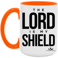 THE LORD IS MY SHIELD 15oz. Accent Mug