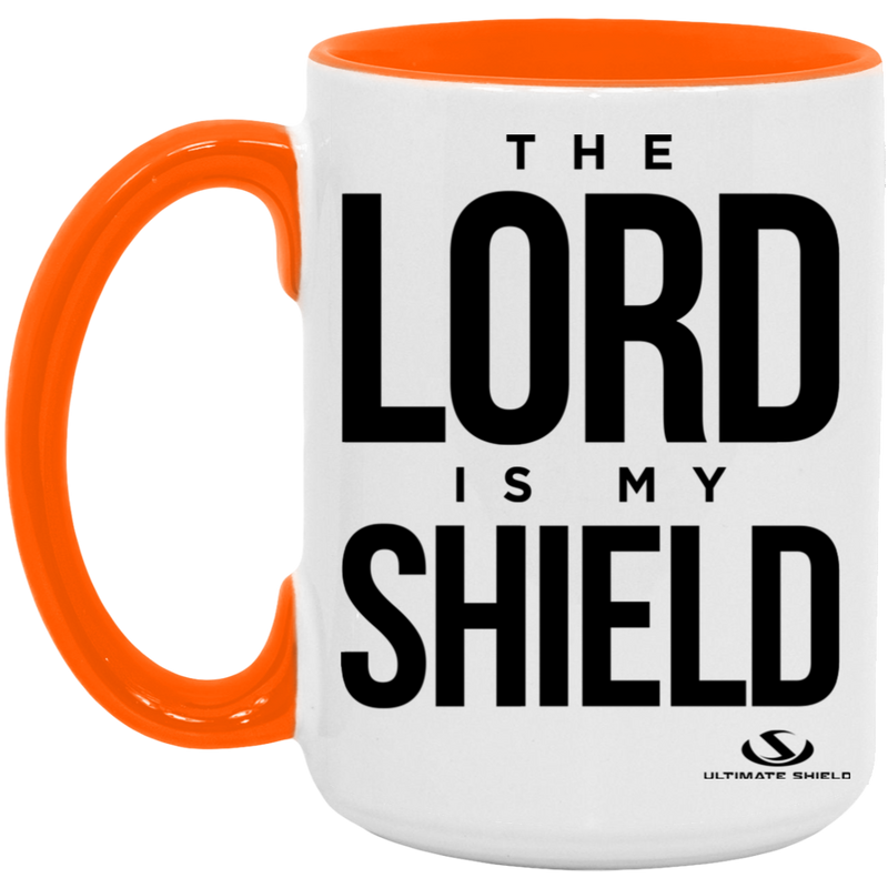 THE LORD IS MY SHIELD 15oz. Accent Mug