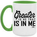 GREAT IS HE THAT IS IN ME 15oz. Accent Mug