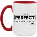 MADE PERFECT THROUGH CHRIST 15oz. Accent Mug