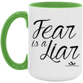 FEAR IS A LIAR 15oz. Accent Mug