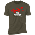 SOLD OUT FOR CHRIST  Premium Short Sleeve T-Shirt