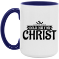 SOLD OUT FOR CHRIST 15oz. Accent Mug