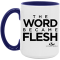 THE WORLD BECAME FLESH 15oz. Accent Mug