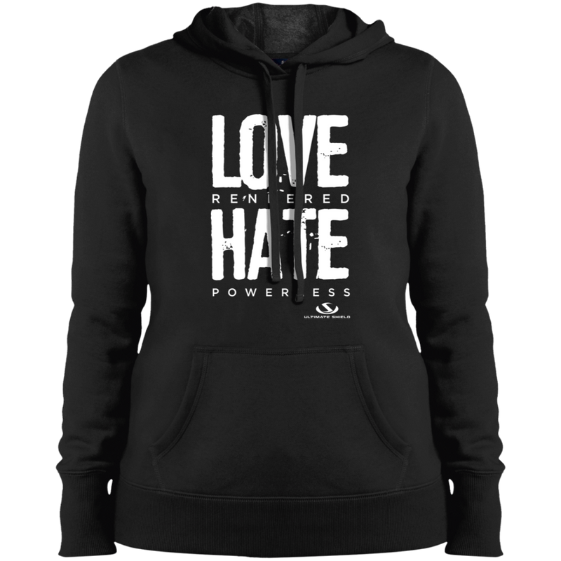 LOVE REDENDERED HATE POWERLESS Ladies' Pullover Hooded Sweatshirt