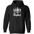 THE LORD IS MY SHEPHERD Pullover Hoodie