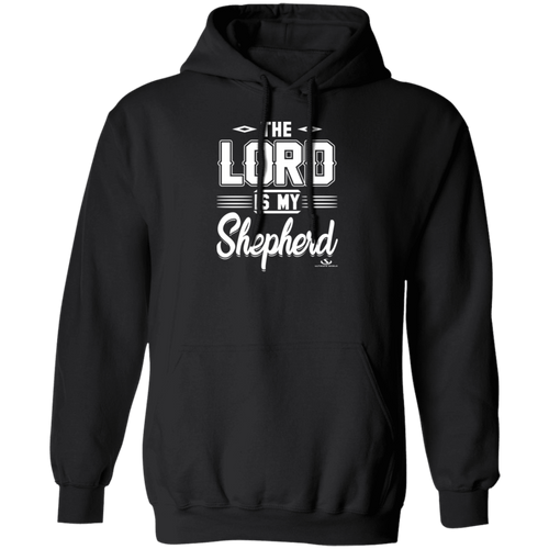 THE LORD IS MY SHEPHERD Pullover Hoodie